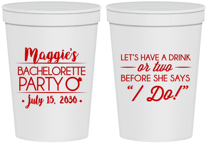 Personalized Bachelorette 16 oz Stadium Cups - Before She Says I Do | 60179