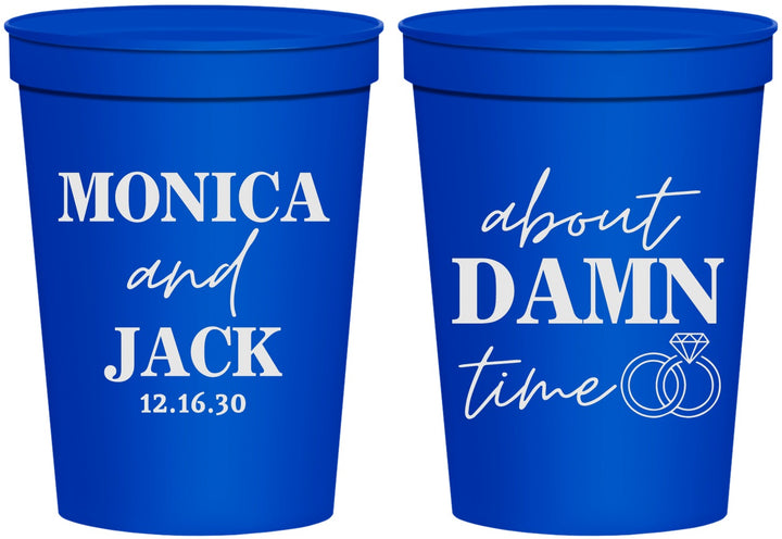 Personalized Wedding 16 oz Stadium Cups - About Damn Time | 809