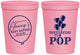 Personalized Baby Shower 16 oz Stadium Cups - Shes Going To Pop | 90160