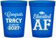 Custom Graduation 16 oz Translucent Cups - Class Of 2027 Educated Af | 130015