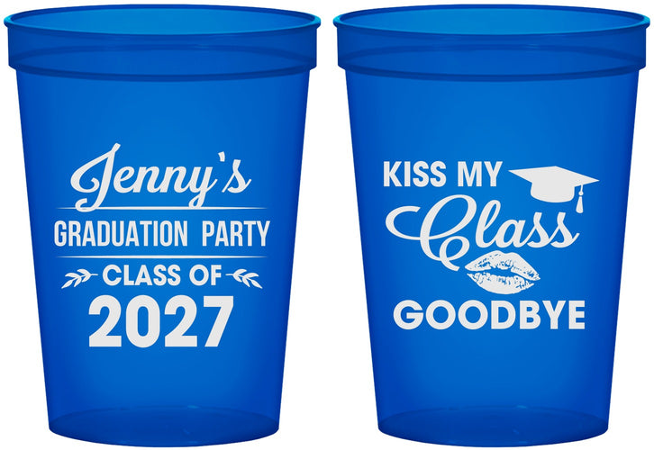 Custom Graduation 16 oz Translucent Cups - Class Of 2027 Kiss Class Goodbye | 130028