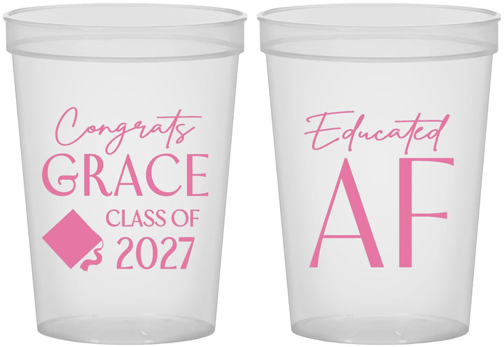 Custom Graduation 16 oz Translucent Cups - Class Of 2027 Educated Af | 130040