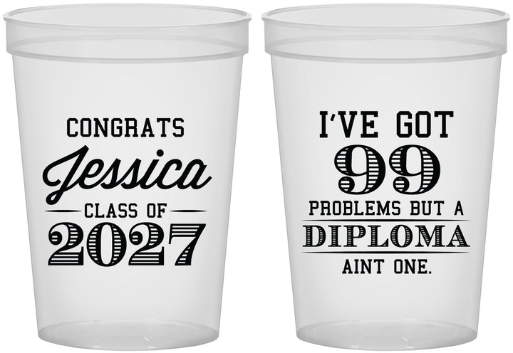 Custom Graduation 16 oz Translucent Cups - Class Of 2027 99 Problems | 130047