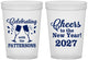Custom New Years 16 oz Translucent Cups - 2027 Cheers | 170011