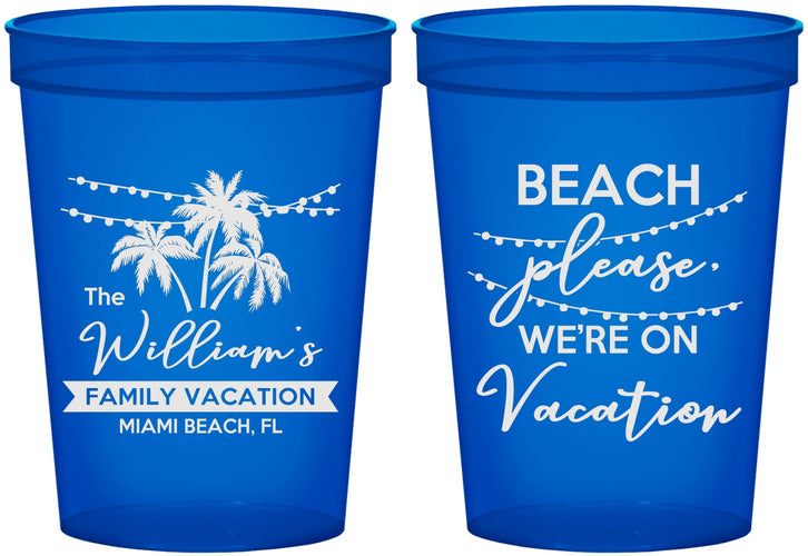 Custom Family Vacation 16 oz Translucent Cups - Beach Please | 180004