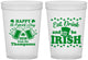 Custom St Patricks Day 16 oz Translucent Cups - Eat Drink Be Irish | 200002