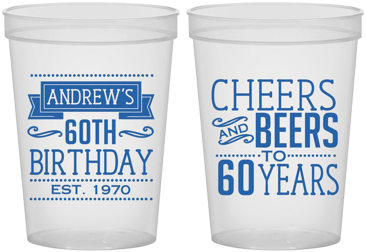 Custom Birthday 16 oz Translucent Cups - Cheers Beers To 60 Years | 20001