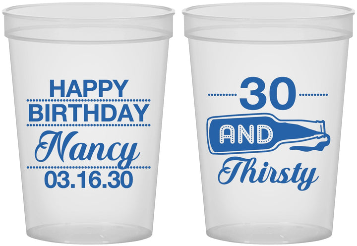 Custom Birthday 16 oz Translucent Cups - 30 And Thirsty | 20014