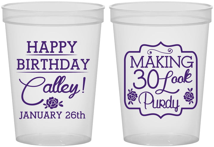 Custom Birthday 16 oz Translucent Cups - 30 Look Purdy | 20022