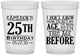 Custom Birthday 16 oz Translucent Cups - 25th | 20054