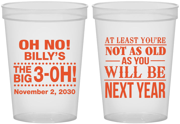 Custom Birthday 16 oz Translucent Cups - 30th Big 3 Oh | 20125