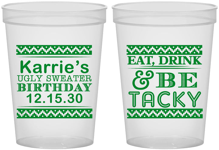 Custom Birthday 16 oz Translucent Cups - Christmas Eat Drink Tacky | 20137