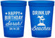 Custom Birthday 16 oz Translucent Cups - Drink Up Beaches | 20209