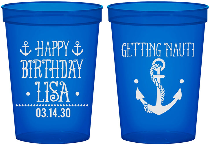 Custom Birthday 16 oz Translucent Cups - Getting Nauti | 20239