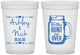 Custom Wedding 16 oz Translucent Cups - The Hunt Is Over Mason Jar | 211