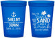Custom Wedding 16 oz Translucent Cups - Sun Sand Drink In My Hand | 233