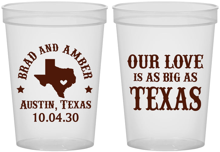 Custom Wedding 16 oz Translucent Cups - Our Love Is As Big As Texas | 236