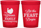 Custom Thanksgiving 16 oz Translucent Cups - Let The Feast Begin | 260041