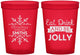 Custom Christmas 16 oz Translucent Cups - Eat Drink Jolly | 280040
