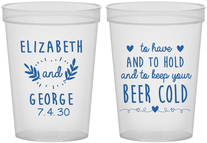 Custom Wedding 16 oz Translucent Cups - To Have And To Hold | 281
