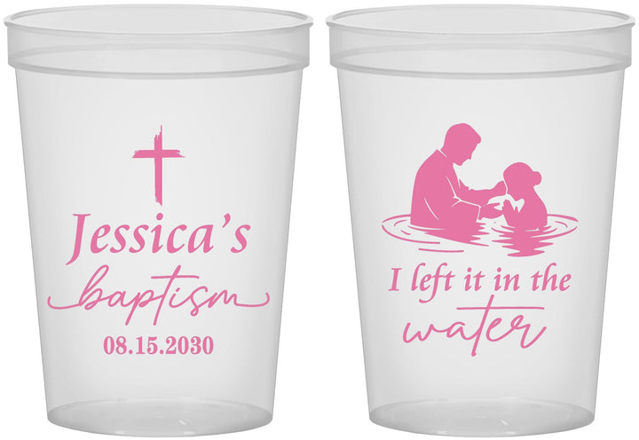 Custom Baptism 16 oz Translucent Cups - I Left It In The Water | 290008