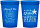 Custom Wedding 16 oz Translucent Cups - Started On The Beach | 298