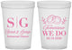 Custom Rehearsal Dinner 16 oz Translucent Cups - Tomorrow We Do | 30003