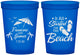 Custom Wedding 16 oz Translucent Cups - Started On The Beach | 310