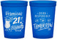 Custom 21st Birthday 16 oz Translucent Cups - Drink Responsibly Tomorrow | 340015