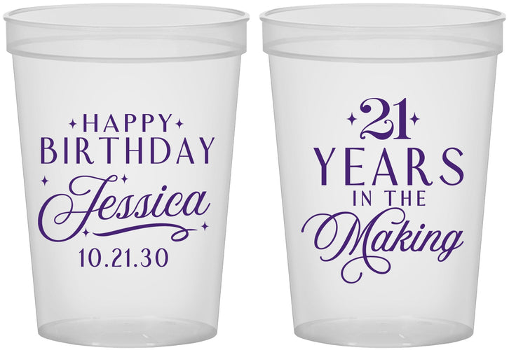 Custom 21st Birthday 16 oz Translucent Cups - Twenty One Years In The Making | 340023