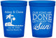 Custom Wedding 16 oz Translucent Cups - Vows Are Done Enjoy Sun | 348