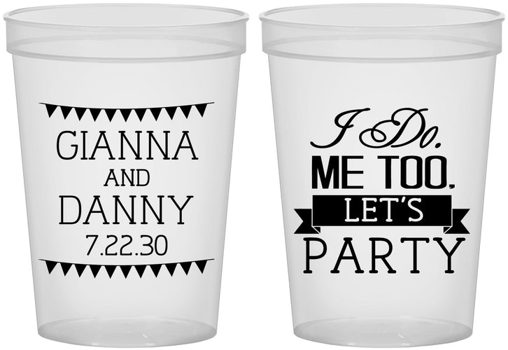 Custom Wedding 16 oz Translucent Cups - I Do Me Too | 363