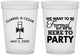 Custom Wedding 16 oz Translucent Cups - Formal Here To Party | 366