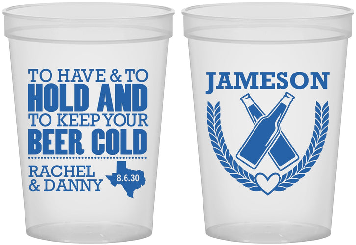 Custom Wedding 16 oz Translucent Cups - To Have And To Hold | 379