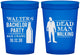 Custom Bachelor Party 16 oz Translucent Cups - Dead Man Walking | 40011