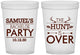 Custom Bachelor Party 16 oz Translucent Cups - Hunt Is Over | 40084