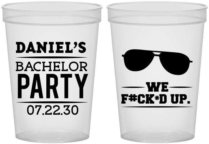 Custom Bachelor Party 16 oz Translucent Cups - We Fucked Up | 40099