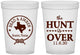 Custom Wedding 16 oz Translucent Cups - The Hunt Is Over | 426