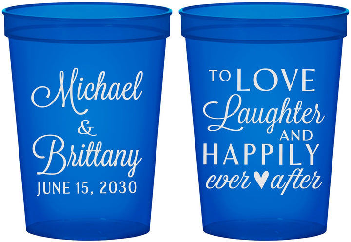 Custom Wedding 16 oz Translucent Cups - Love Laughter Happily | 432
