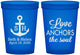 Custom Wedding 16 oz Translucent Cups - Love Anchors The Soul | 494