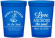 Custom Wedding 16 oz Translucent Cups - Love Anchors The Soul | 498