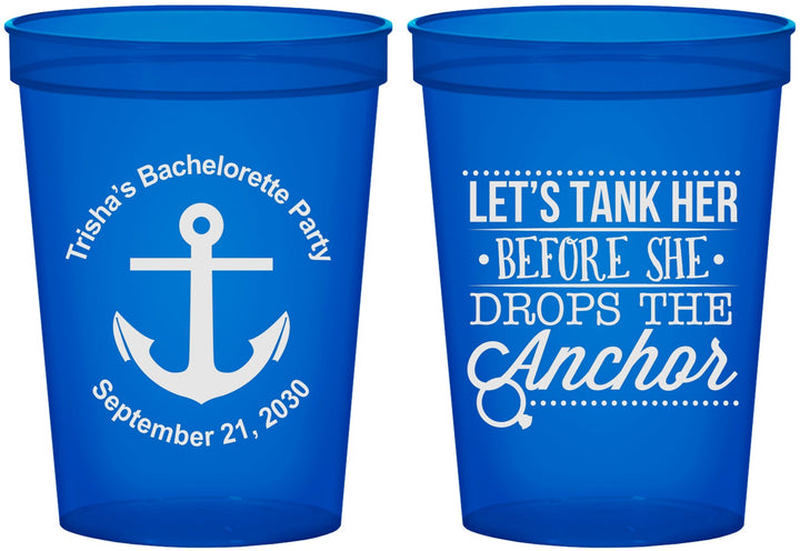 Custom Bachelorette 16 oz Translucent Cups - Tank Her Drop Anchor | 60026