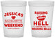 Custom Bachelorette 16 oz Translucent Cups - Raising A Little Hell | 60106