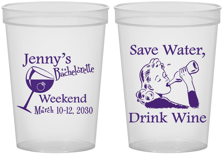 Custom Bachelorette 16 oz Translucent Cups - Save Water Drink Wine | 60120