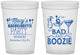 Custom Bachelorette 16 oz Translucent Cups - Bad And Boozie | 60155