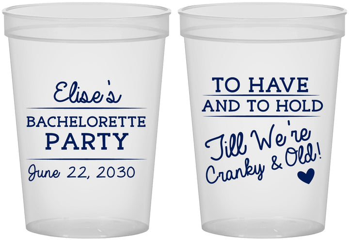 Custom Bachelorette 16 oz Translucent Cups - To Have And To Hold | 60168