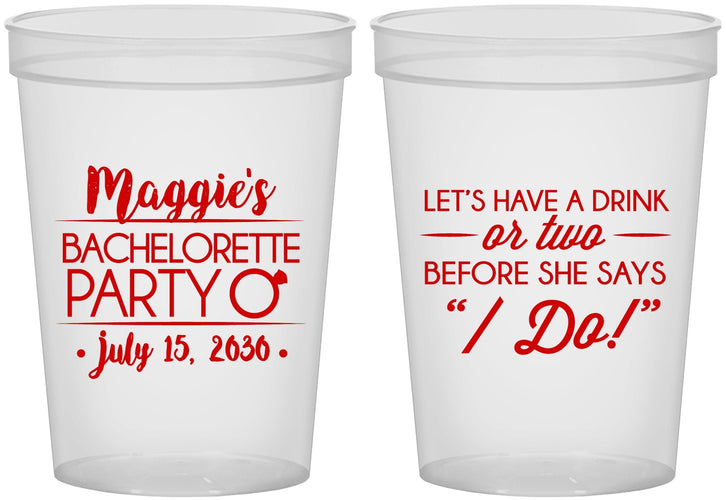 Custom Bachelorette 16 oz Translucent Cups - Before She Says I Do | 60179