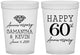 Custom Anniversary 16 oz Translucent Cups - 60th Wedding | 80019