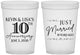 Custom Anniversary 16 oz Translucent Cups - 10 Years Down | 80020
