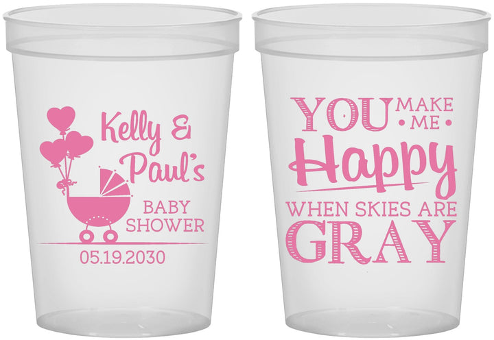 Custom Baby Shower 16 oz Translucent Cups - You Make Me Happy | 90010